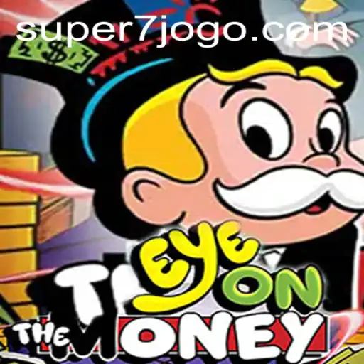 Discover the Thrilling World of 'EyeOnTheMoney' by SUPER7.games